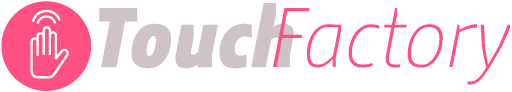 Touch Factory